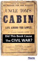 An American abolitionist who wrote about the corruption of slavery, Stowe's book had such a strong effect on its readers that it is considered by scholars to actually be one of the causes of the Civil War. In fact, its impact led to the oft-told apocryphal tale that when President Abraham Lincoln met Stowe 10 years after the book became a classic, the president greeted her by saying, ''So you're the little woman who wrote the book that made this great war.''